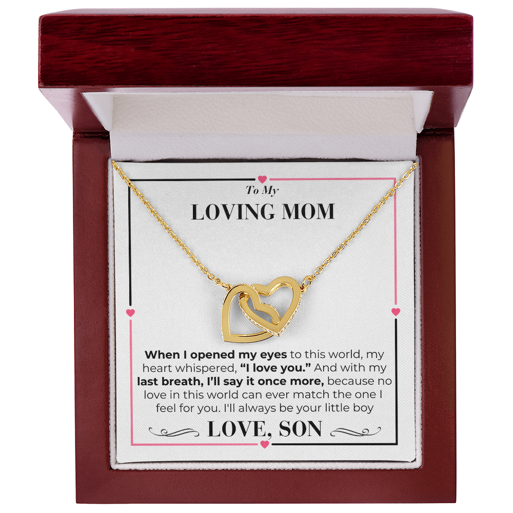 To Mom - My Last Breath - nterlocking Hearts Necklace - From Son