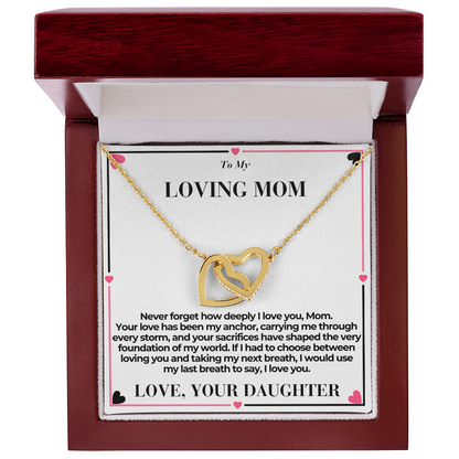 T o  Mom - You Are My Anchor -  Interlocking Hearts Necklace - From Daughter
