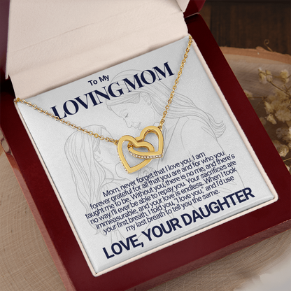 To My Mom - Your Sacrifices - Interlocking Hearts Necklace - From Daughter