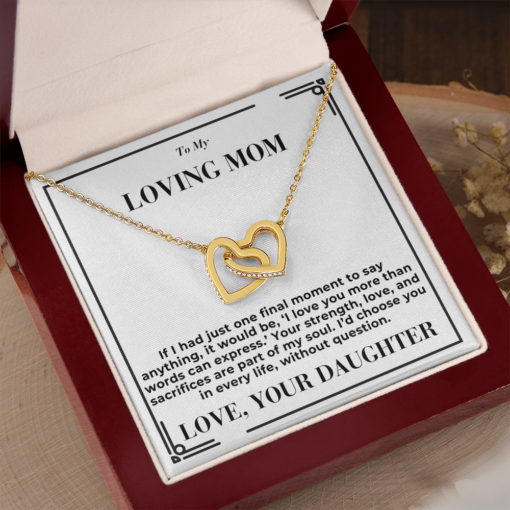 To Mom - My Final Words - Interlocking Hearts Necklace - From Daughter