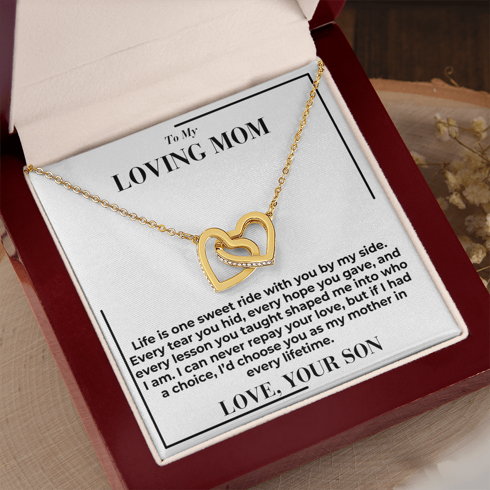 To My Mom - Life Is Sweet Ride  - Interlocking Hearts Necklace  - From My Son