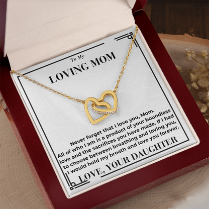 To Mom - Your Boundless Love And The Sacrifices  - Interlocking Hearts Necklace From Daughter