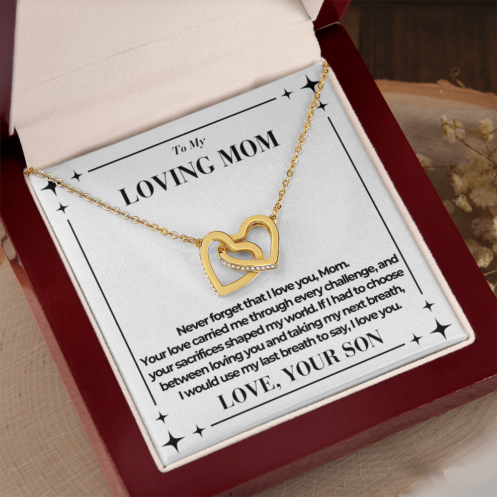 To Mom - Taking My Next Breath - Interlocking Hearts Necklace - From Son