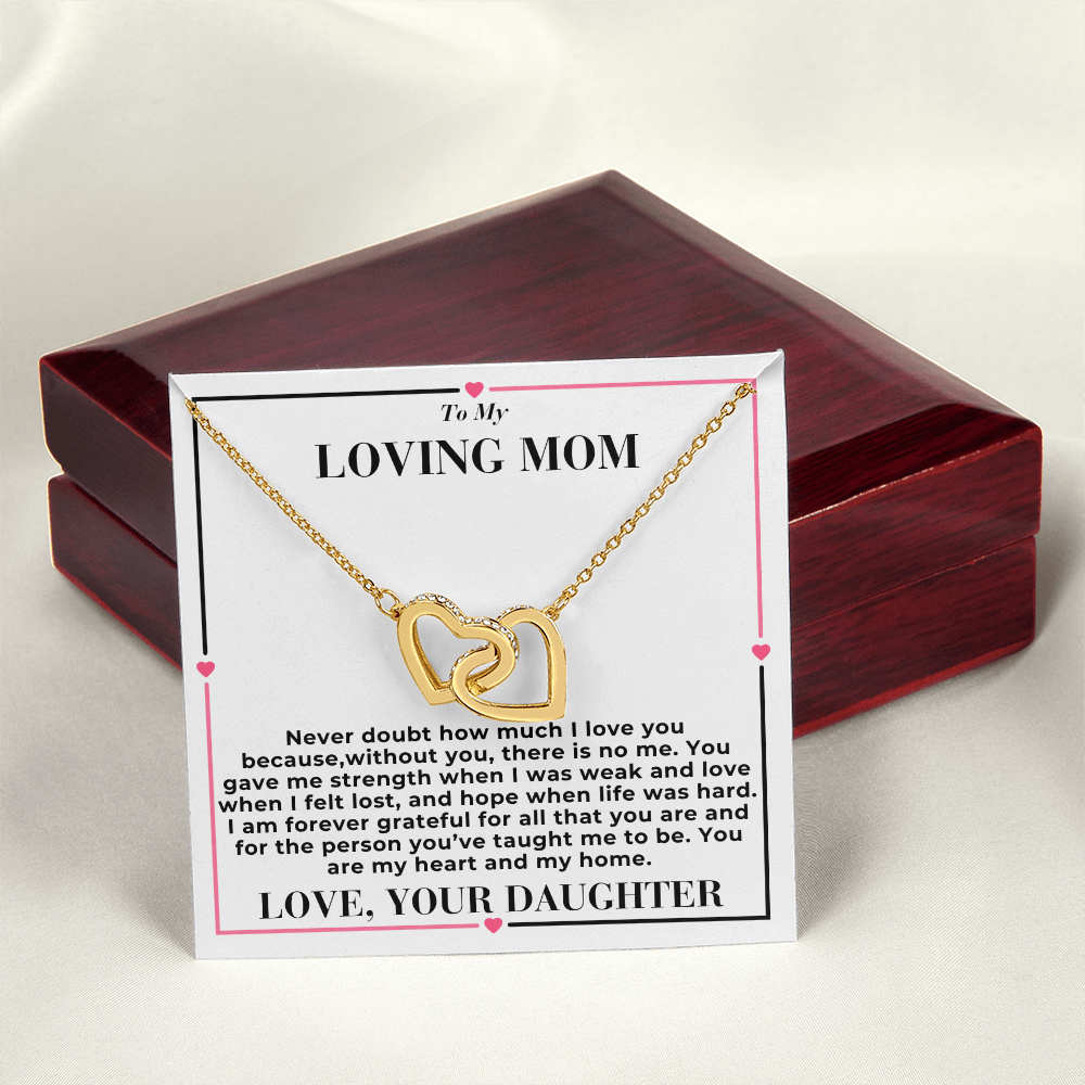 To My Mom - Never Dought About My Love - Interlocking Hearts Necklace - From Daughter