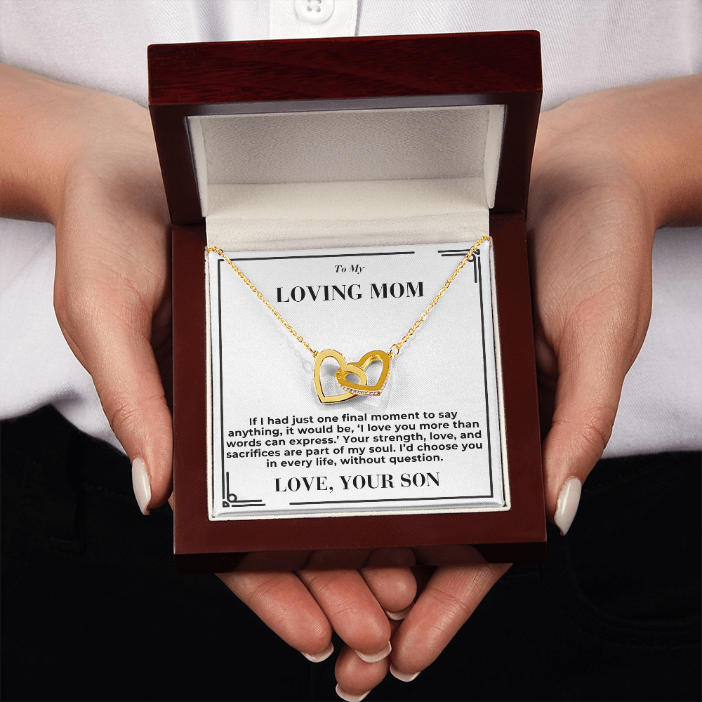 To Mom - My Final Words - Interlocking Hearts Necklace - From Son