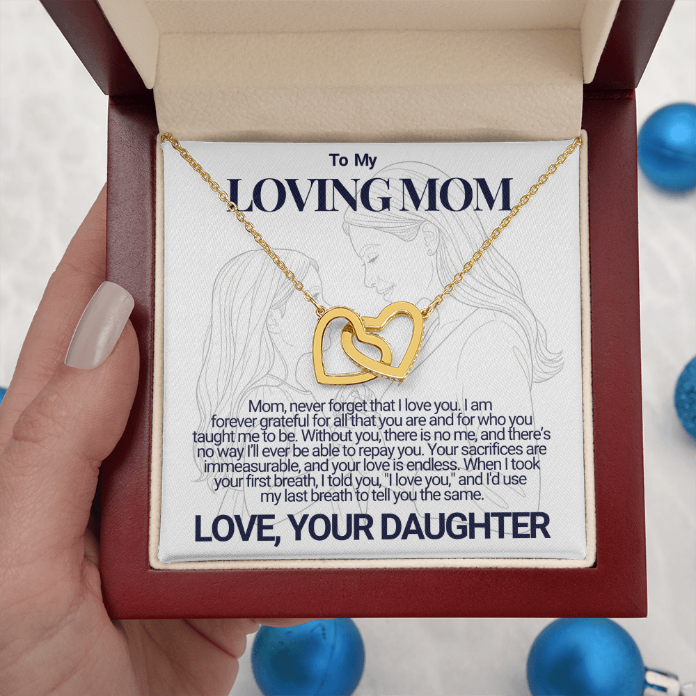 To My Mom - Your Sacrifices - Interlocking Hearts Necklace - From Daughter