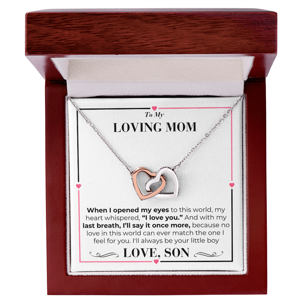 To Mom - My Last Breath - nterlocking Hearts Necklace - From Son