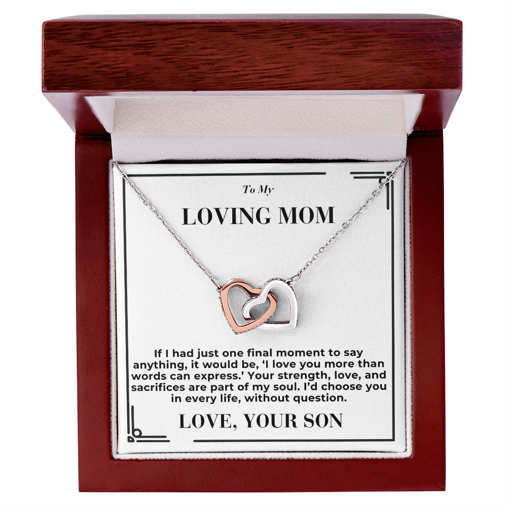 To Mom - My Final Words - Interlocking Hearts Necklace - From Son