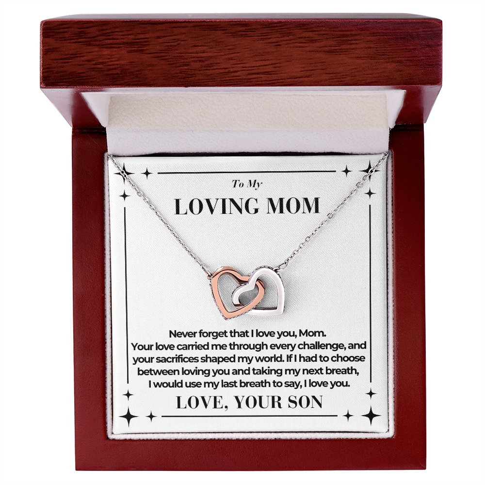 To Mom - Taking My Next Breath - Interlocking Hearts Necklace - From Son