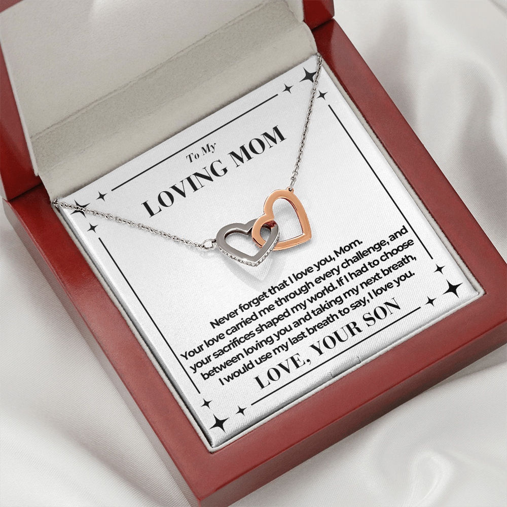 To Mom - Taking My Next Breath - Interlocking Hearts Necklace - From Son