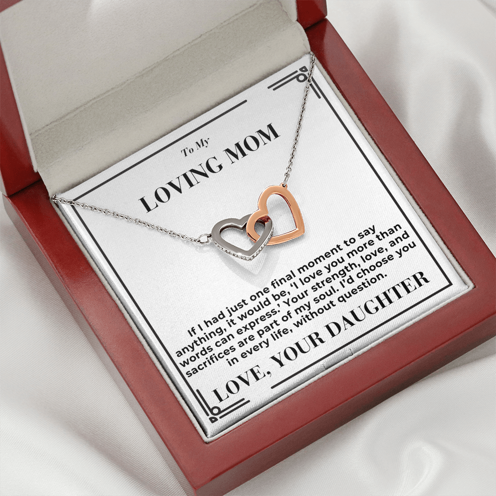 To Mom - My Final Words - Interlocking Hearts Necklace - From Daughter