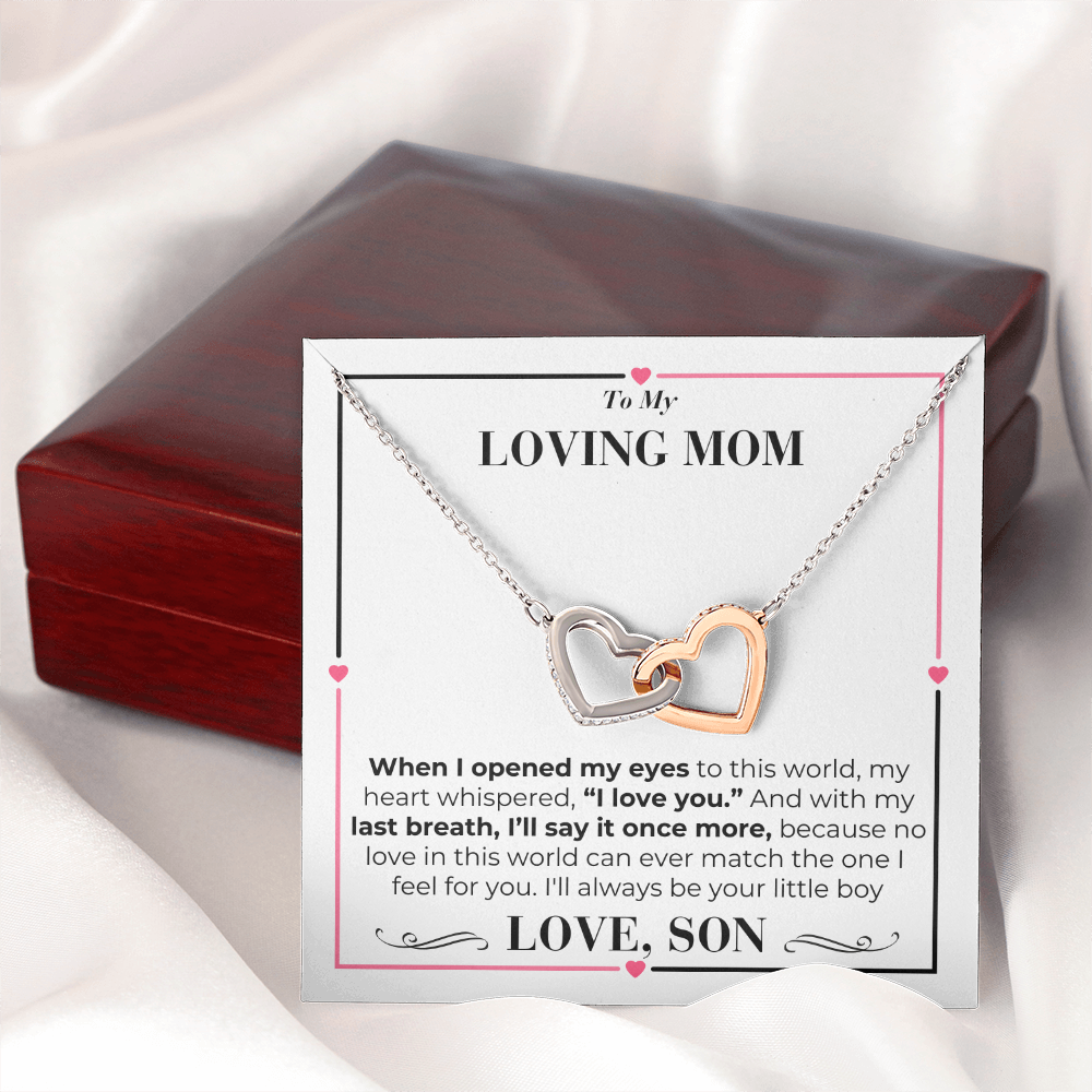 To Mom - My Last Breath - nterlocking Hearts Necklace - From Son