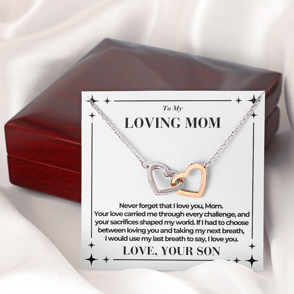 To Mom - Taking My Next Breath - Interlocking Hearts Necklace - From Son