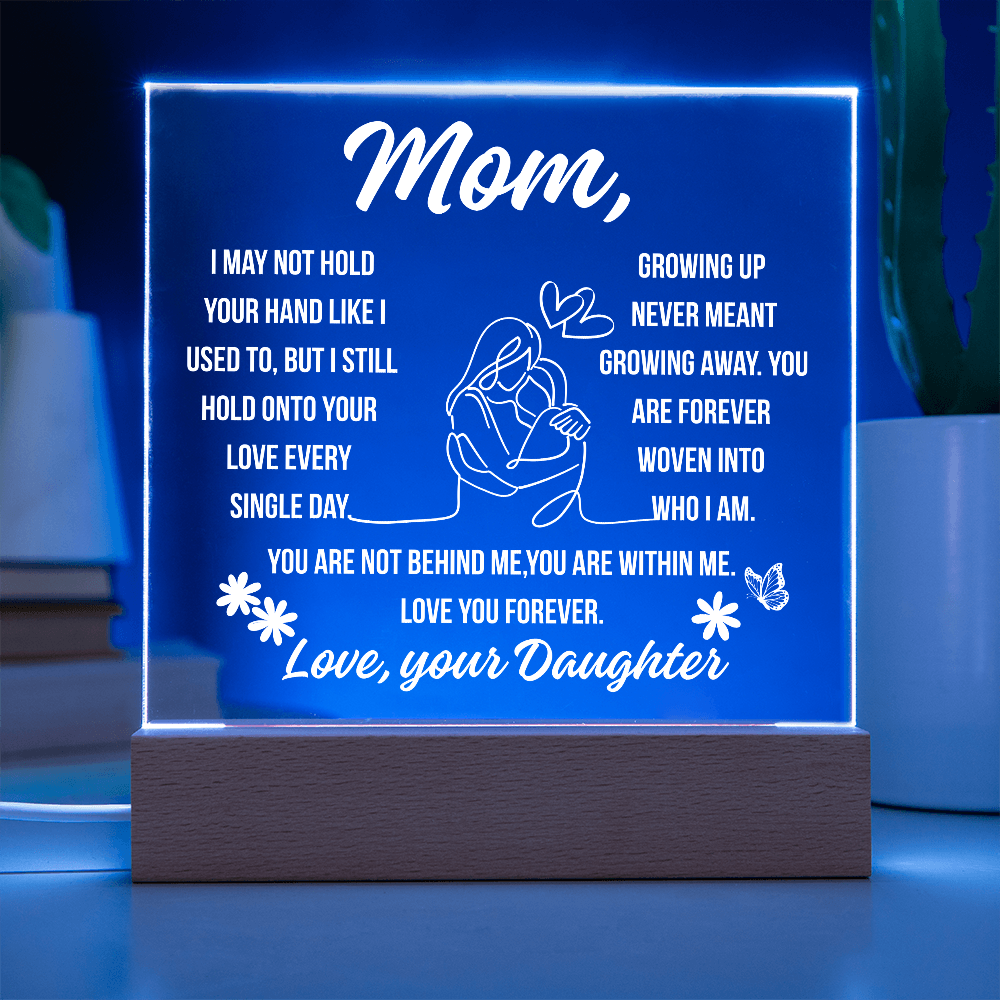 To Mom Growing Away Acrylic Square Plaque From Daughter