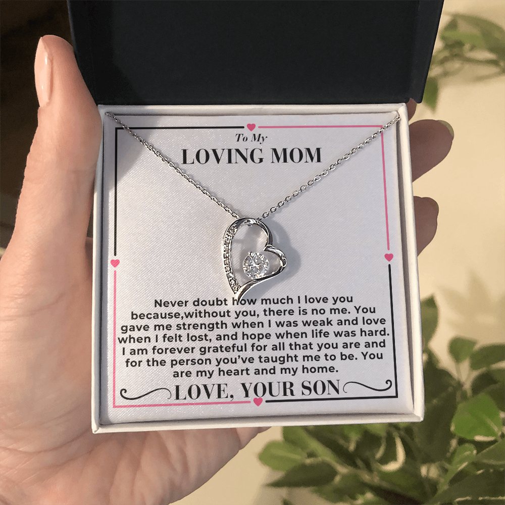 To My Mom - Never Doubt About My Love - Forever Love Necklace- From Son