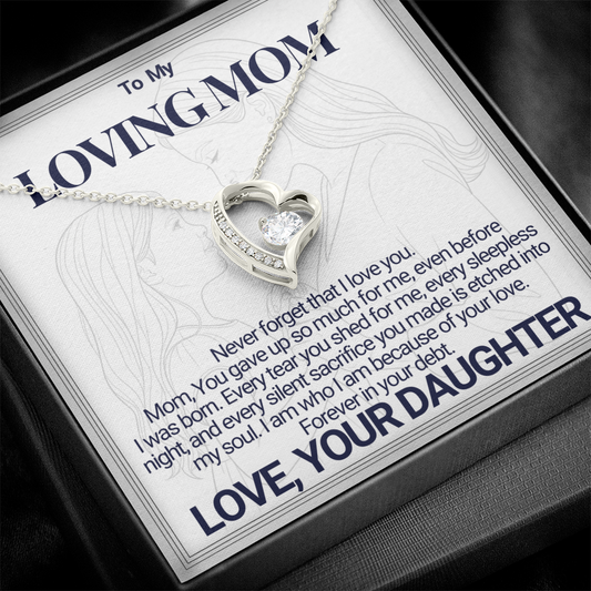 To Mom - You Gave Up So Much  Love Necklace - From Daughter
