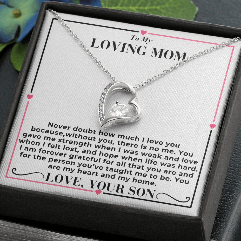 To My Mom - Never Doubt About My Love - Forever Love Necklace- From Son