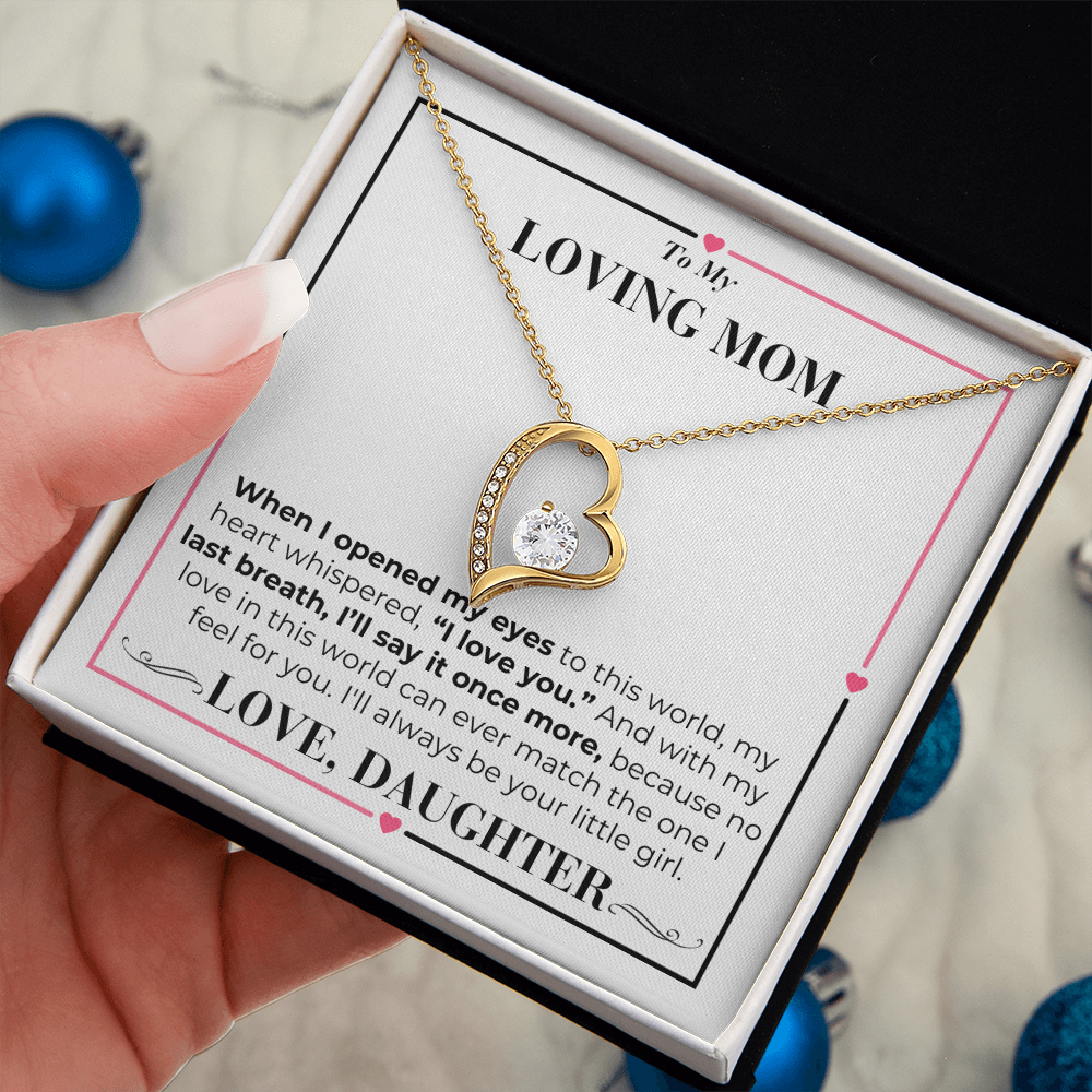 To Mom - My Last Breath - Forever Love Necklace - From Daughter