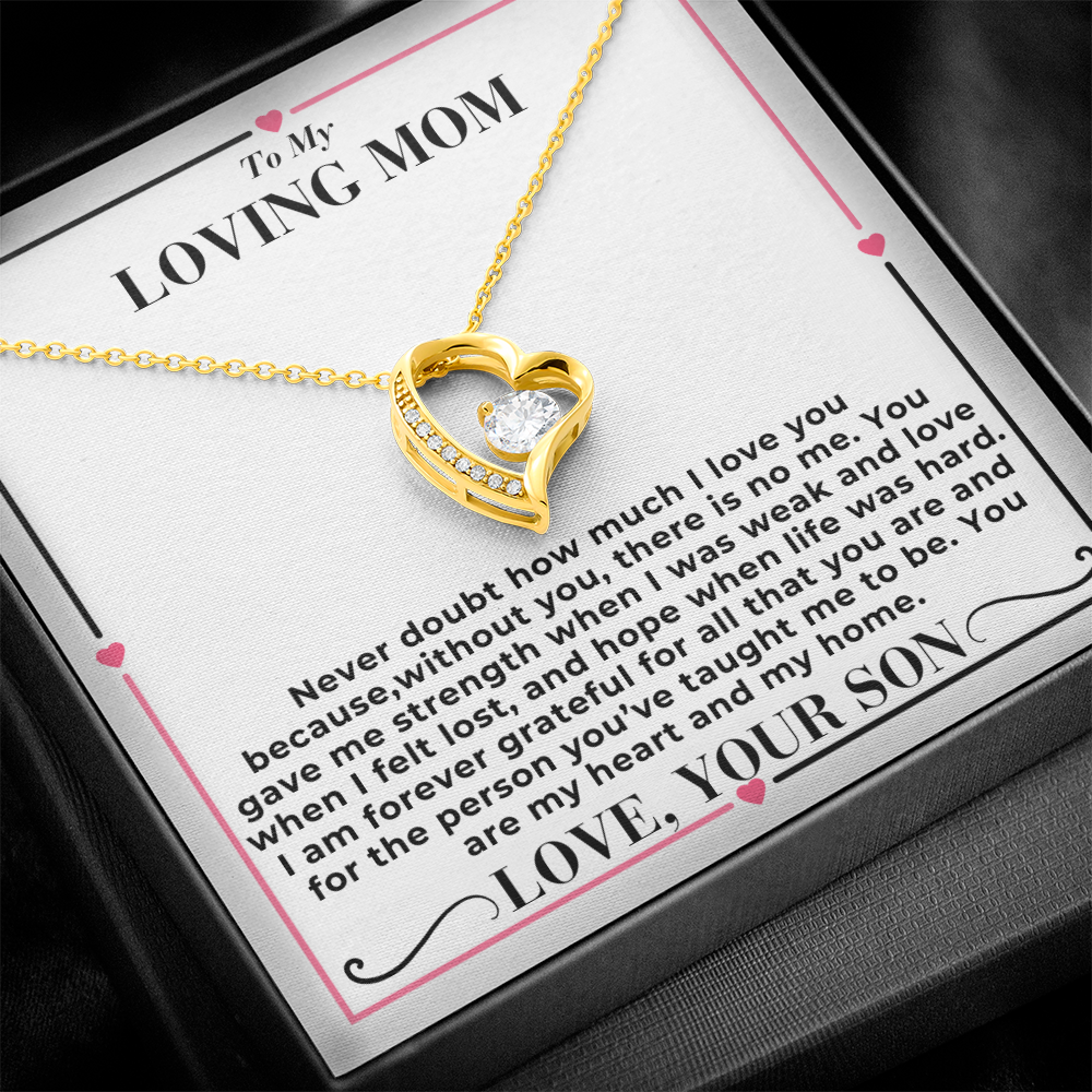 To My Mom - Never Doubt About My Love - Forever Love Necklace- From Son