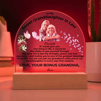 To My Granddaughter In Law If I Could Give You One Thing Personalised Acrylic Dome Plaque From Bonus Grandma