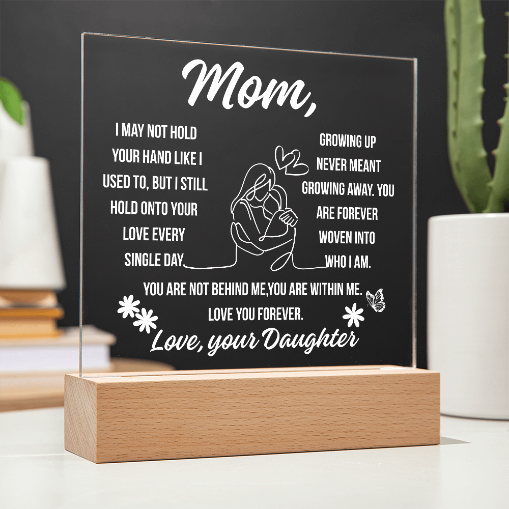 To Mom Growing Away Acrylic Square Plaque From Daughter